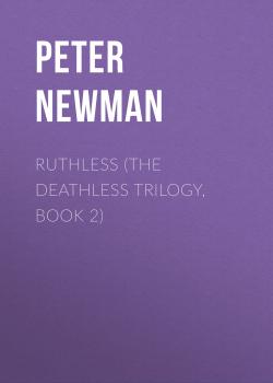 Ruthless (The Deathless Trilogy, Book 2)