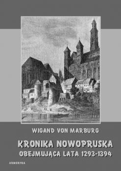 Kronika Nowopruska. ObejmujÄ…ca lata 1293-1394