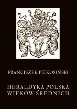 Heraldyka polska wiekÃ³w Å›rednich