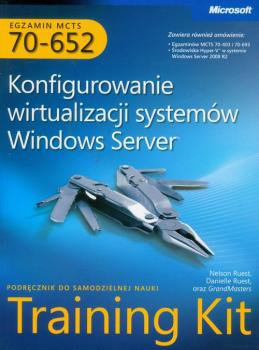 MCTS Egzamin 70-652 Konfigurowanie wirtualizacji systemÃ³w Windows Server