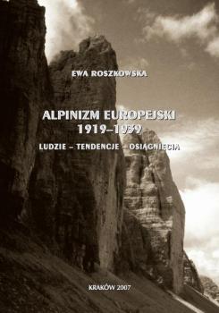 Alpinizm europejski 1919-1939 (ludzie, tendencje, osiÄ…gniÄ™cia)
