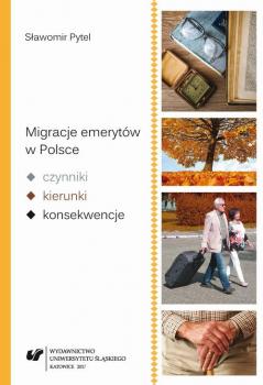Migracje emerytÃ³w w Polsce â€“ czynniki, kierunki, konsekwencje