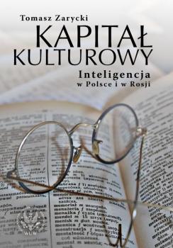 KapitaÅ‚ kulturowy. Inteligencja w Polsce i w Rosji