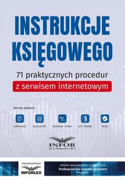 Instrukcje ksiÄ™gowego.71 praktycznych procedur z serwisem internetowym