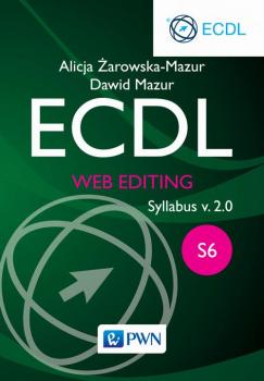 ECDL. Web editing. ModuÅ‚ S6. Syllabus v. 2.0