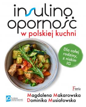 InsulinoopornoÅ›Ä‡ w polskiej kuchni.