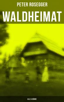Waldheimat (Alle 4 BÃ¤nde)