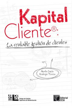 Kapital Cliente: la rentable gestiÃ³n de clientes