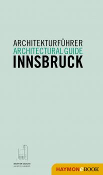 ArchitekturfÃ¼hrer Innsbruck / Architectural guide Innsbruck