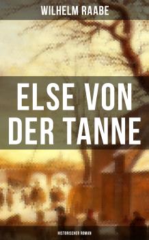 Else von der Tanne (Historischer Roman)