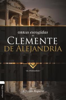 Obras Escogidas de Clemente de AlejandrÃ­a