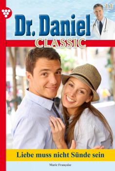 Dr. Daniel Classic 11 – Arztroman