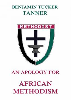 An Apology for African Methodism