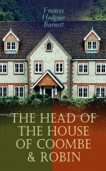 The Head of the House of Coombe & Robin