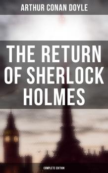 The Return of Sherlock Holmes (Complete Edition)