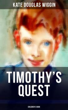 TIMOTHY'S QUEST (Children's Book)