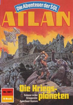 Atlan 601: Die Kriegsplaneten