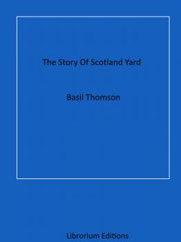The Story Of Scotland Yard