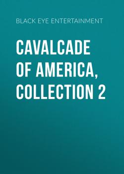 Cavalcade of America, Collection 2