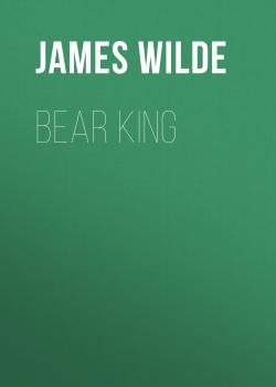 Bear King