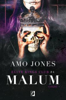 Malum, część 1. Elite Kings Club. Tom 4.