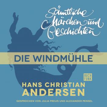 H. C. Andersen: Sämtliche Märchen und Geschichten, Die Windmühle