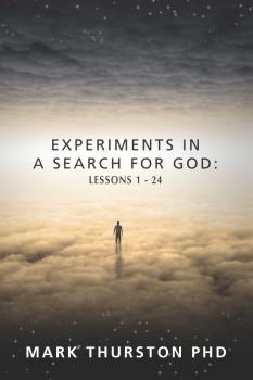 Experiments in a Search For God