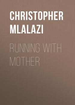 Running with Mother