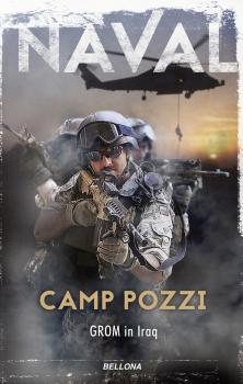 Camp Pozzi. GROM in Iraq