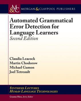 Automated Grammatical Error Detection for Language Learners