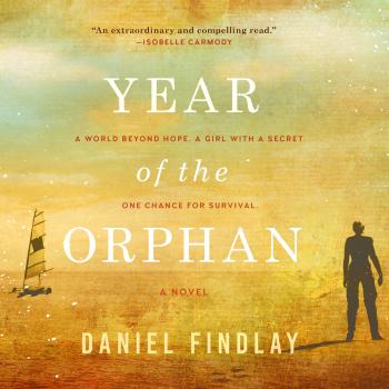 Year of the Orphan (Unabridged)