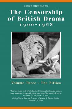 The Censorship of British Drama 1900-1968 Volume 3