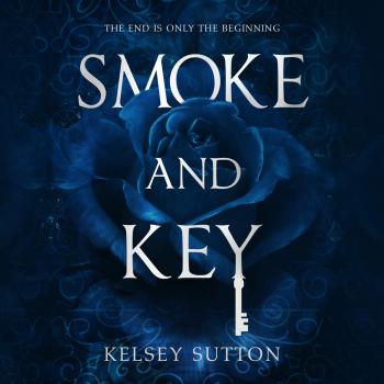 Smoke and Key (Unabridged)