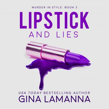 Lipstick and Lies - Murder In Style, Book 2 (Unabridged)