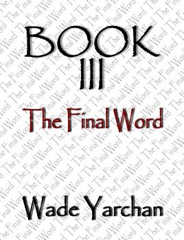 Book III The Final Word
