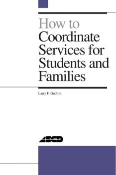 How to Coordinate Services for Students and Families