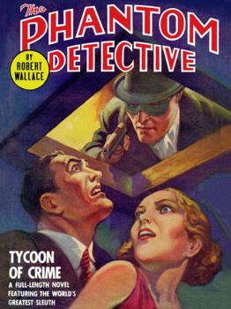 The Phantom Detective: Tycoon of Crime