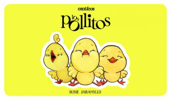 Los Pollitos / Little Chickies