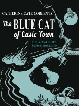 The Blue Cat of Castle Town (A Newbery Honor Book)
