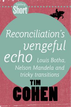 Tafelberg Short: Reconciliation's vengeful echo