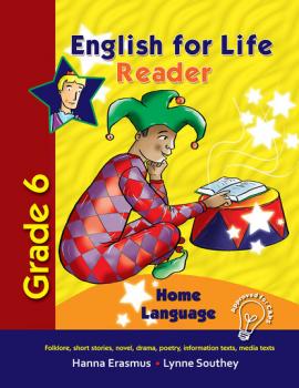 English for Life Reader Grade 6 Home Language