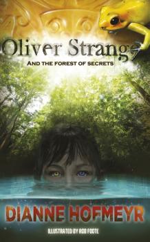 Oliver Strange and the Forest of Secrets