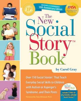 The New Social Story Book, Revised and Expanded 10th Anniversary Edition