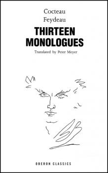 Cocteau & Feydeau: Thirteen Monologues
