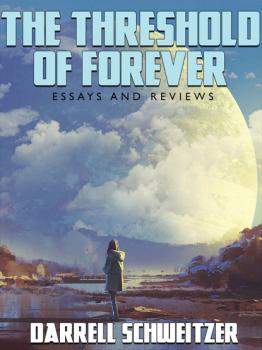 The Threshold of Forever: Essays and Reviews