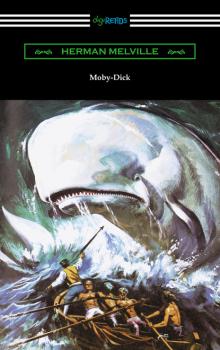 Moby-Dick (Illustrated by Mead Schaeffer with an Introduction by William S. Ament)