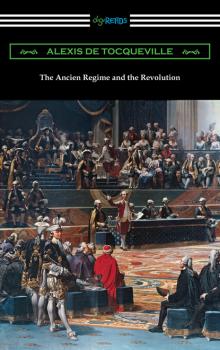 The Ancien Regime and the Revolution