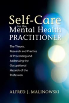 Self-Care for the Mental Health Practitioner