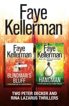 Peter Decker 2-Book Thriller Collection: Blindman’s Bluff, Hangman