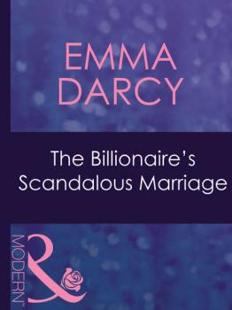 The Billionaire's Scandalous Marriage